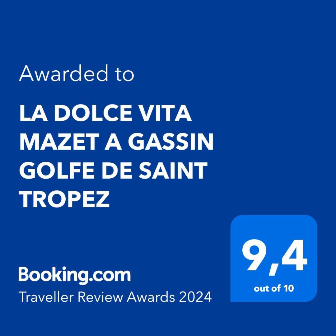 La Dolce Vita Mazet A Gassin Golfe De Saint Tropez Exterior foto